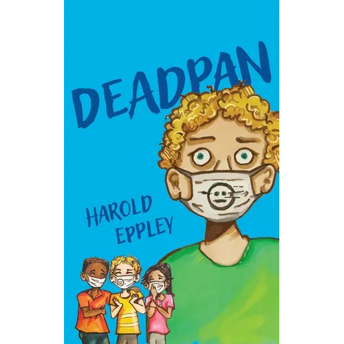 Deadpan