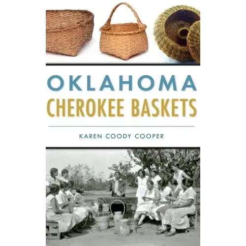 Oklahoma Cherokee Baskets
