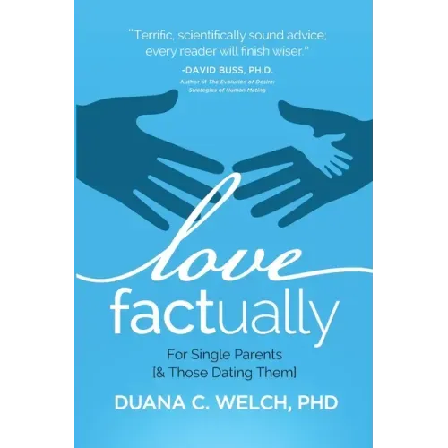Love Factually for Single Parents: [& Those Dating Them]
