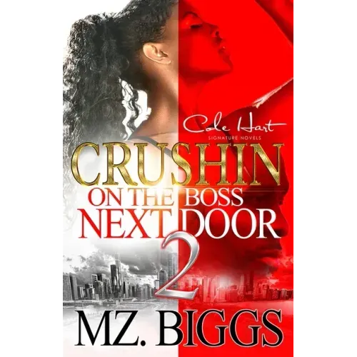 Crushin' On The Boss Next Door 2: An Urban Romance