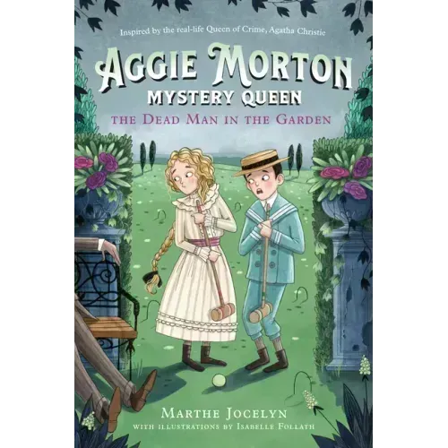 Aggie Morton, Mystery Queen: The Dead Man in the Garden