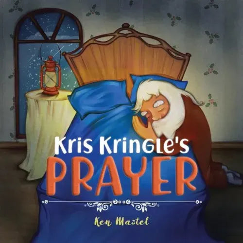Kris Kringle's Prayer