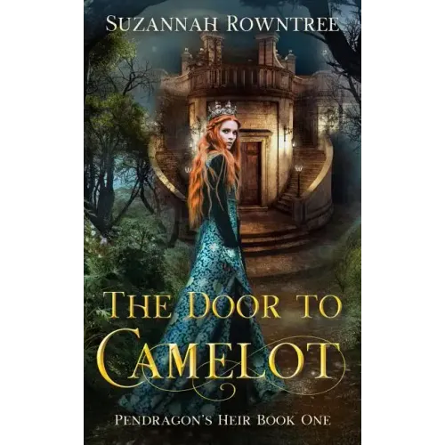 The Door to Camelot