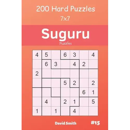 Suguru Puzzles - 200 Hard Puzzles 7x7 Vol.15