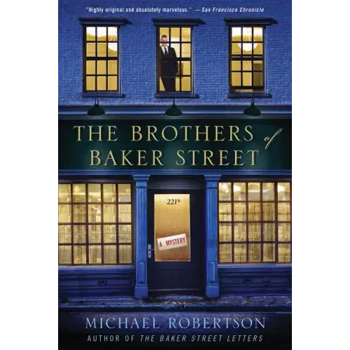 The Brothers of Baker Street: A Mystery