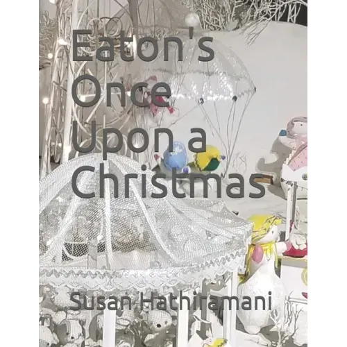 Eaton's Once Upon a Christmas