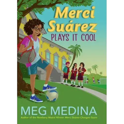 Merci Suárez Plays It Cool
