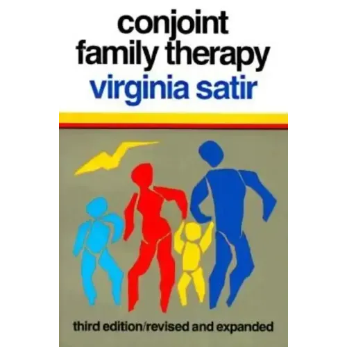 Conjoint Family Therapy: