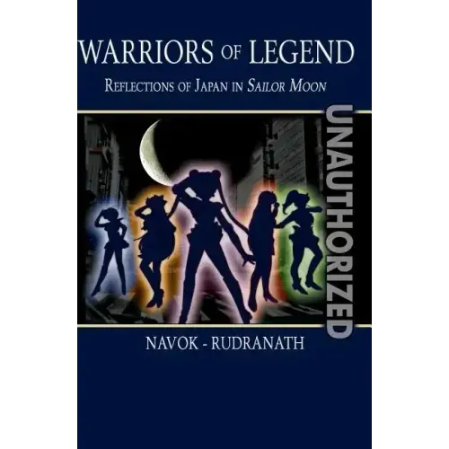 Warriors of Legend: Reflections of Japan in Sailor Moon