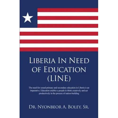 Liberia In Need of Education (LINE)