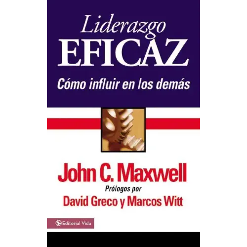 Liderazgo Eficaz: Cómo Influir En Los Demás