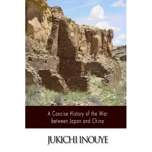 A Concise History of the War between Japan and China