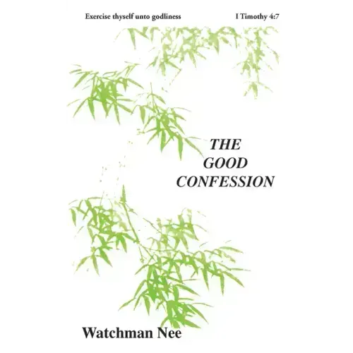 The Good Confession