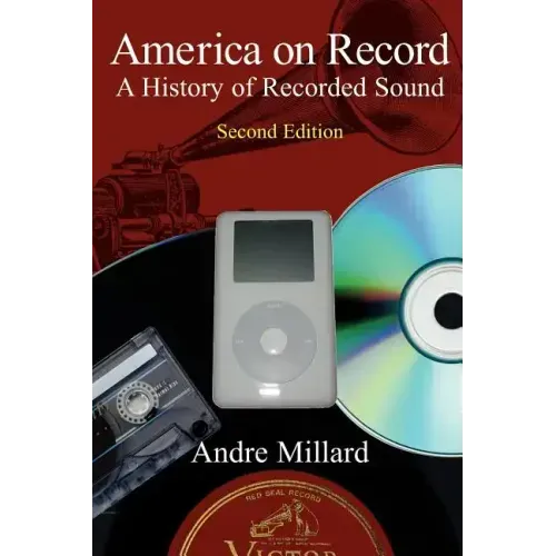 America on Record: A History of Recorded Sound