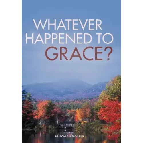 Whatever Happened to Grace?