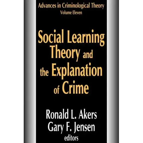 Social Learning Theory and the Explanation of Crime