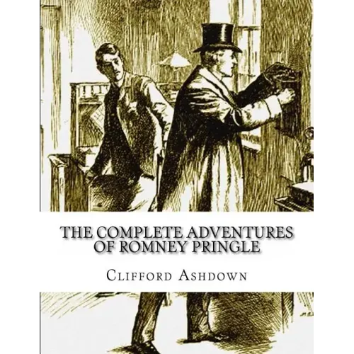 The Complete Adventures of Romney Pringle