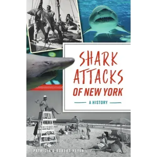 Shark Attacks of New York: A History