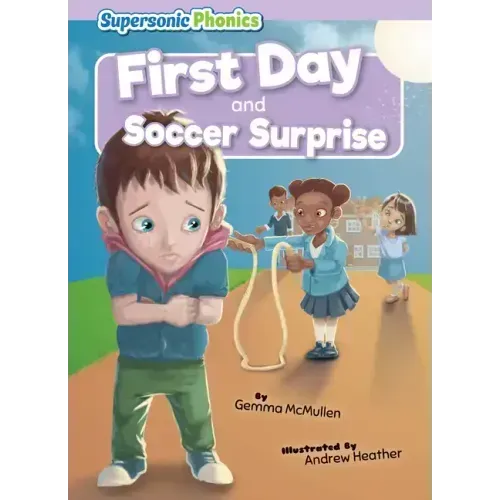 First Day & Soccer Surprise