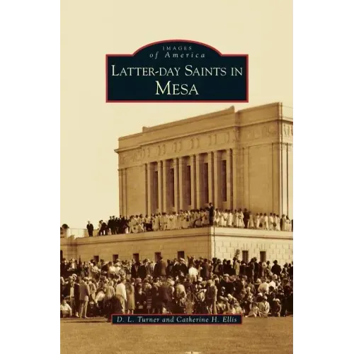 Latter-Day Saints in Mesa