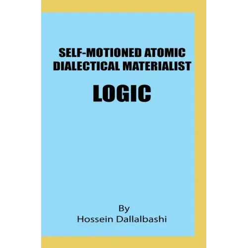 Self-motioned Atomic Dialectical Materialist Logic: scientific philosophy and natural sciences must maintain eternal relationship to make sence