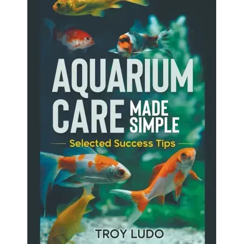 Aquarium Care Made Simple