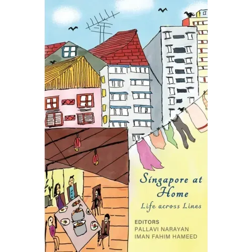 Singapore At Home: Life Across Lines