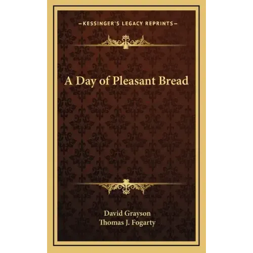 A Day of Pleasant Bread