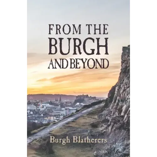From The Burgh And Beyond