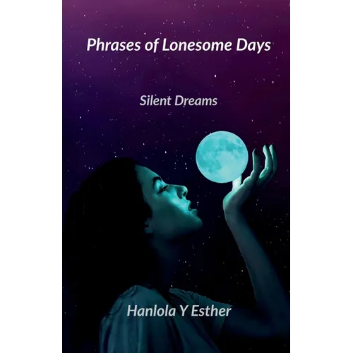 Phrases of Lonesome days