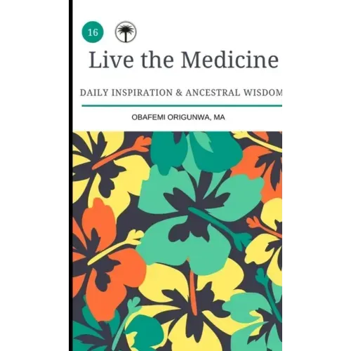 Live the Medicine