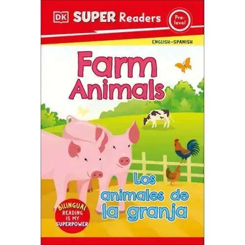 DK Super Readers Pre-Level Bilingual Farm Animals - Los Animales de la Granja