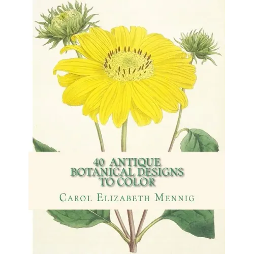 40 Antique Botanical Designs to Color