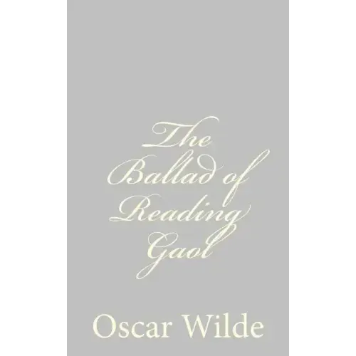 The Ballad of Reading Gaol