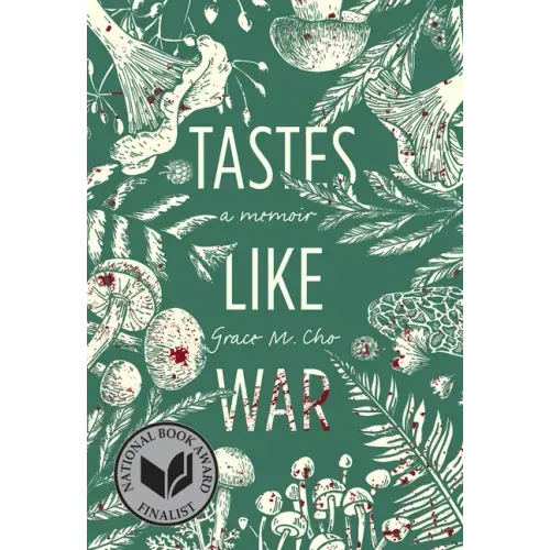 Tastes Like War: A Memoir