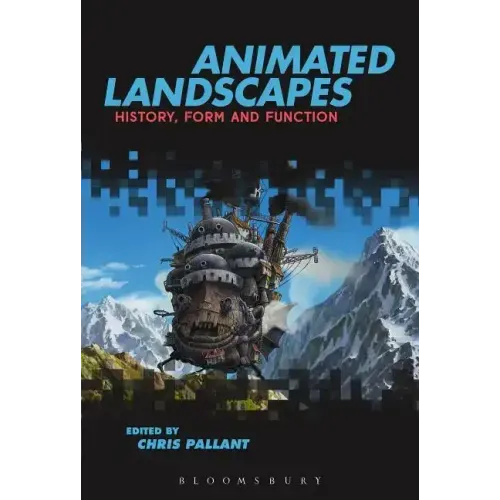 Animated Landscapes: History, Form and Function