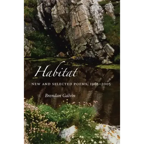 Habitat: New and Selected Poems, 1965-2005