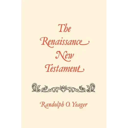 The Renaissance New Testament: Titus 1:1-James 3:19