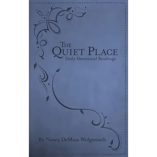 The Quiet Place: Daily Devotional Readings