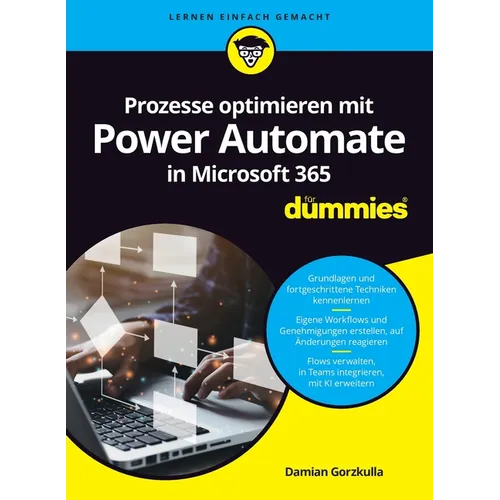 Prozesse optimieren mit Power Automate in Microsoft 365 für Dummies