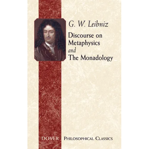 Discourse on Metaphysics and the Monadology
