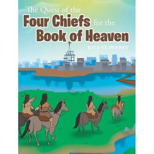The Quest of the Four Chiefs for the Book of Heaven
