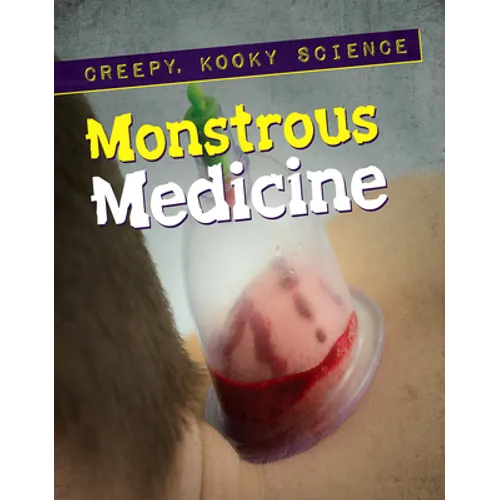 Monstrous Medicine