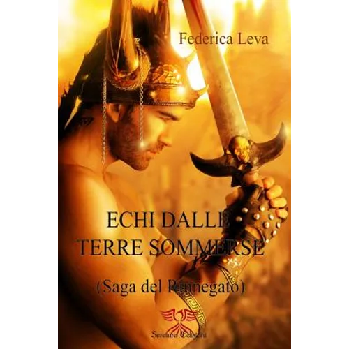 Echi dalle Terre Sommerse: La Saga del Rinnegato
