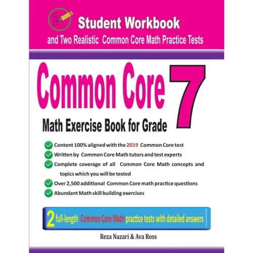 Common Core Math Exercise Book for Grade 7: Student Workbook and Two Realistic Common Core Math Tests