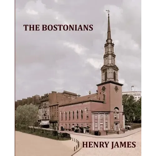 THE BOSTONIANS HENRY JAMES Large Print: Large Print
