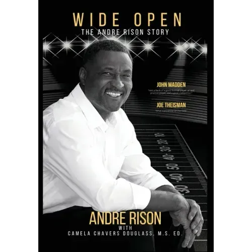 Wide Open: The Andre Rison Story