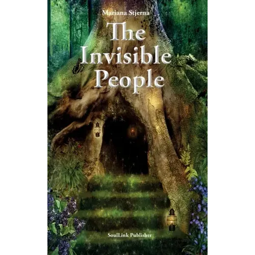 The Invisible People: In the Magical World of Nature