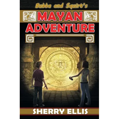 Bubba and Squirt's Mayan Adventure