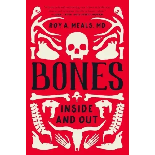 Bones: Inside and Out